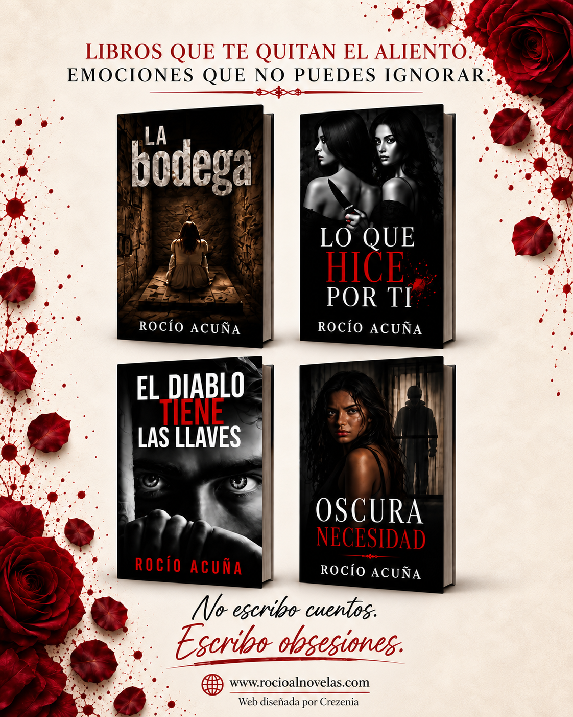 Proyecto web de Rocío Acuña diseñado por Crezenia, con sus novelas La bodega, Lo que hice por ti, El diablo tiene las llaves y Oscura necesidad